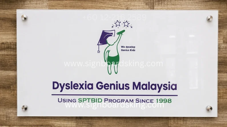 acrylic signage for Dyslexia Genius Malaysia with clean modern design, professional indoor signboard for education center branding in Malaysia